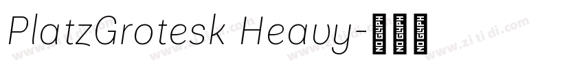 PlatzGrotesk Heavy字体转换